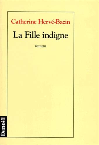La Fille indigne (Paperback)