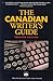 The Canadian Writer's Guide