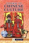 Gateway To Chinese Culture Gateway To Chinese Culture