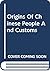 Origins Of Chinese People And Customs