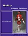 Realism: A Study in Human Structural Anatomy