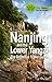 Nanjing and the Lower Yangzi: From Past to Present, The New Yangzi River Trilogy, Vol. II