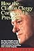 How the Clinton Clergy Corrupted a President by Moody Adams