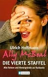 Ally McBeal. Die vierte Staffel. Alle Fakten und Hintergründe zur Kultserie. Ally McBeal. Die vierte Staffel. Alle Fakten und Hintergründe zur Kultserie.