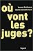 Où vont les juges ?