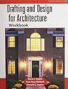 Drafting and Design for Architecture Workbook