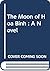 The Moon of Hoa Binh : A Novel