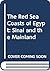 The Red Sea Coasts of Egypt: Sinai and the Mainland