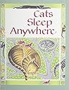 Cats Sleep Anywhere Cats Sleep Anywhere