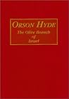 Orson Hyde: The O...