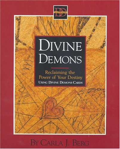 Divine Demons: Reclaiming the Power of Your Destiny (Paperback)