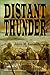Distant Thunder: Canada's Citizen Soldiers on the Western Front