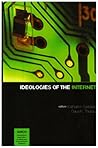 Ideologies Of The Internet Ideologies Of The Internet