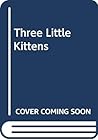 Three Little Kittens