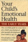 Your Child's Emotional Health: The Early Years
