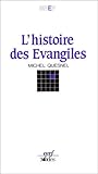 L'Histoire des Evangiles