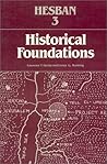 Historical Foundations: Studies of Literary References to Hesban