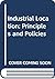 Industrial Location: Principles and Policies