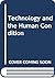 Technology and the Human Co...