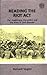 Reading the Riot Act: The Magistracy, the Police, and the Army in Civil Disobedience (New Directions in Criminology Series)