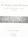 Desperate Inscriptions: Graffiti from the Nazi Prison in Rome 1943-1944