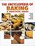 The Encyclopedia of Baking: A Practical Guide by HAPPY TRAUM (1998) Hardcover