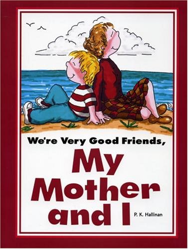 We're Very Good Friends, My Mother and I (Paperback)