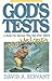 God's tests by David Servant