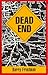 Dead End