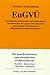 EuGVÜ: Europäisches Gerichtsstands- und Vollstreckungsübereinkommen mit Luganer Übereinkommen und den Haager Übereinkommen über Zustellung und Beweisaufnahme (German Edition)
