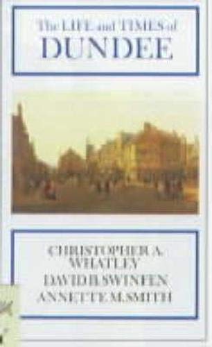 The Life and Times of Dundee (Paperback)