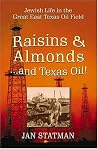 Raisins and Almon...