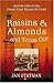 Raisins and Almonds and Texas Oil: Jewish Life in the Great East Texas Oil Field