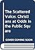 The Scattered Voice by James W. Skillen