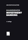 Handbuch Investment Banking (German Edition)