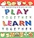 Play Together Learn Together