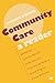 Community Care: A Reader