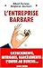 L'Entreprise barbare