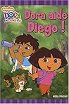 Dora Aide Diego (French Edition) Dora Aide Diego (French Edition)