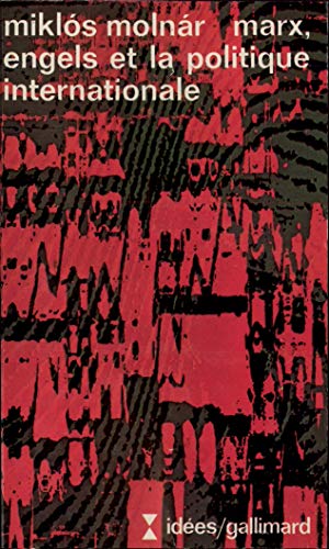 Marx, Engels et la politique internationale (Mass Market Paperback)