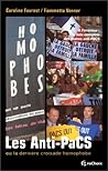 Les anti-PaCS, ou, La dernière croisade homophobe (French Edition)