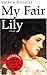My Fair Lily