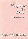 NAUFRAGES DU DESTIN