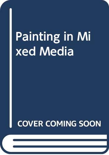 Painting in Mixed Media (Hardcover)