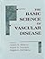 The Basic Science of Vascular Disease