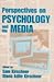 Perspectives on Psychology and the Media by Sam Kirschner