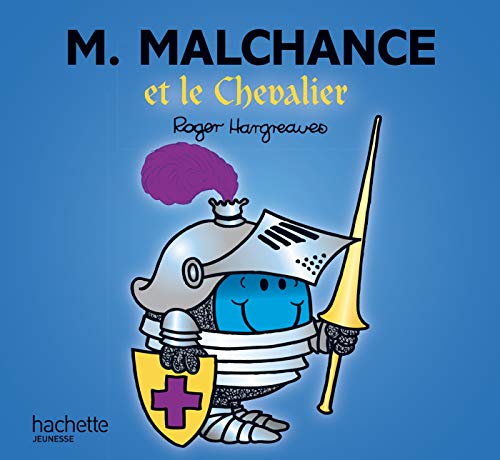 Monsieur Malchance et le chevalier (Paperback)