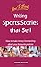 Writing Sports Stories that Sell by Jeremy G. Butler