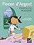 Flocon d'argent princesse d'argent, CE1 (French Edition)
