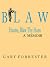 Blaw Hunter Blaw Thy Horn: ...
